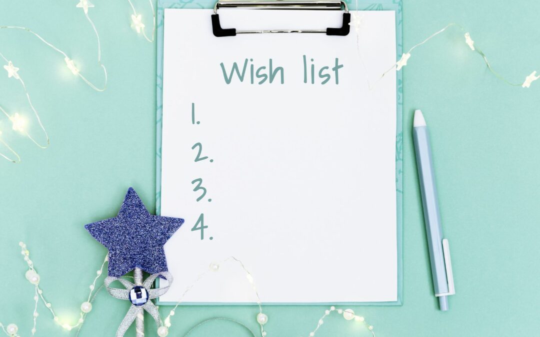 3 Tips For Setting Up Your Wish List